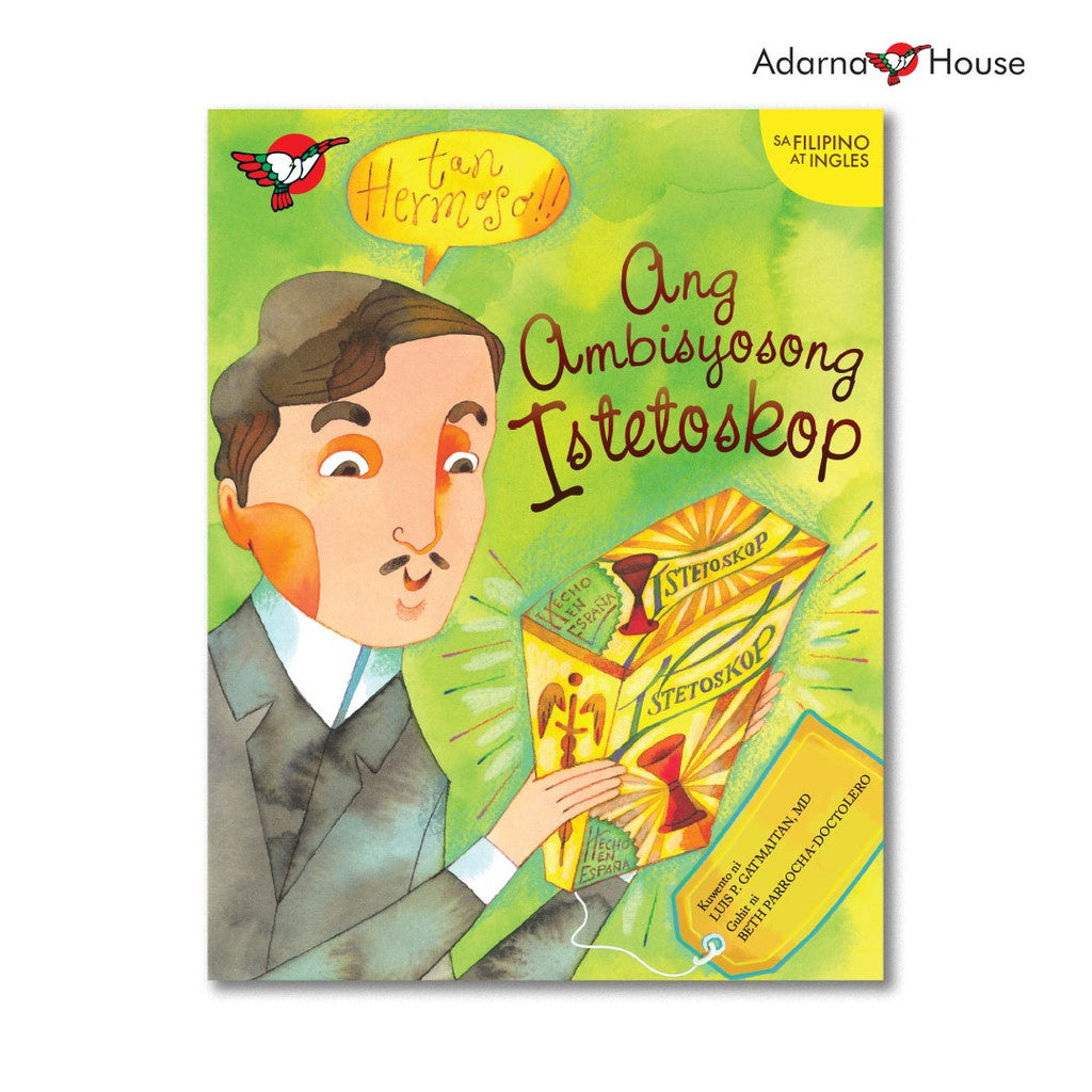 Ang Ambisyosong Istetoskop - Picture Book - Grade 4-6 Bilingual Front Cover