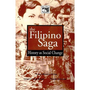 The Filipino Saga: History as Social Change Front Cover