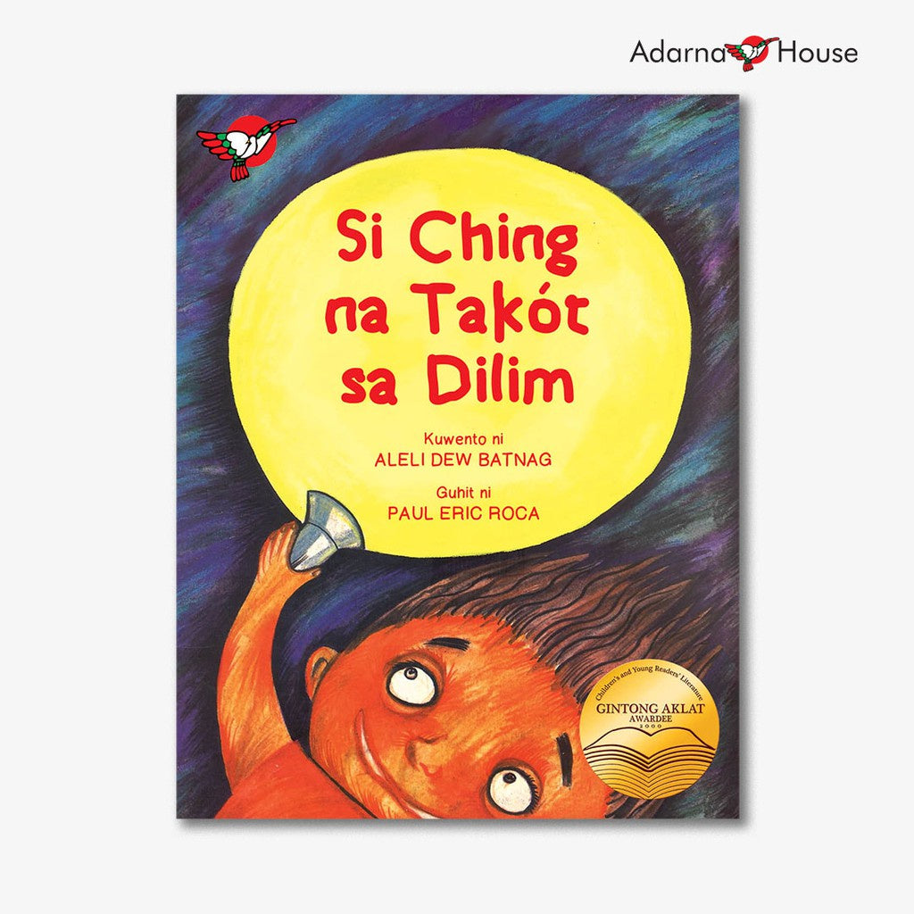 Si Ching na Takot sa Dilim Picture Book - for Grade 3, Filipino Text Front Cover