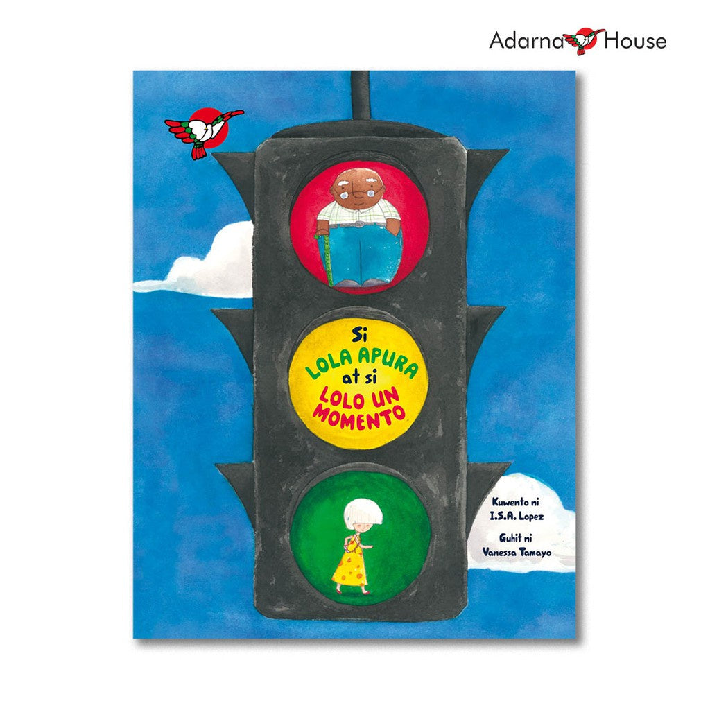 Si Lola Apura at si Lolo Un Momento Picture Book - for Grade 2, Filipino Text Front Cover