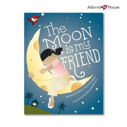 The Moon is My Friend - Picture Book - Grade 1 English Front Cover
