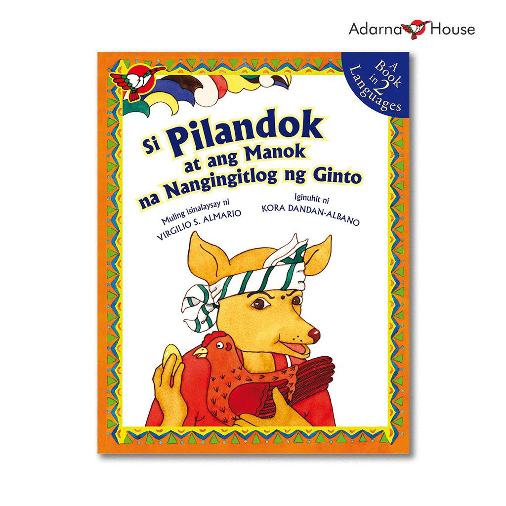 Si Pilandok at ang Manok na Nangingitlog ng Ginto Picture Book - for Grade 2, Bilingual Fil. w/ Eng. Front Cover