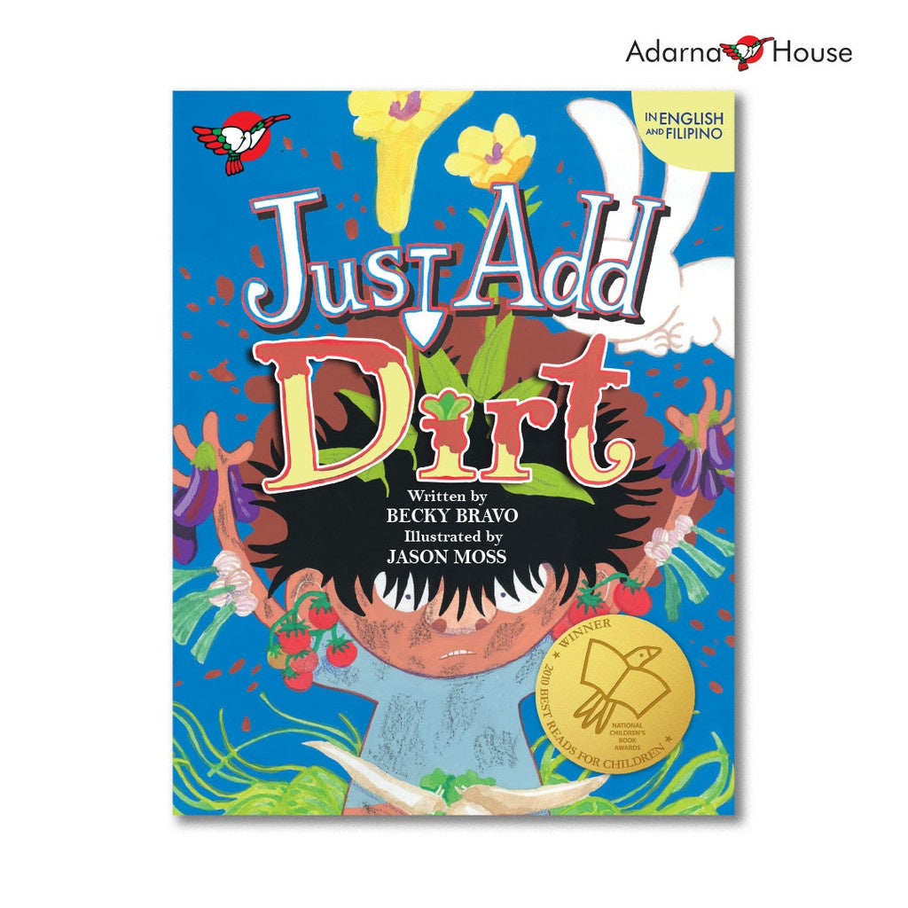 Just Add Dirt - Picture Book - Grade 3 Bilingual Front Cover