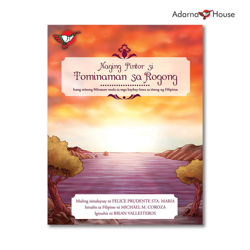 Naging Pintor si Tominaman sa Rogong Picture Book - for Grade 4-6, Filipino Text Front Cover