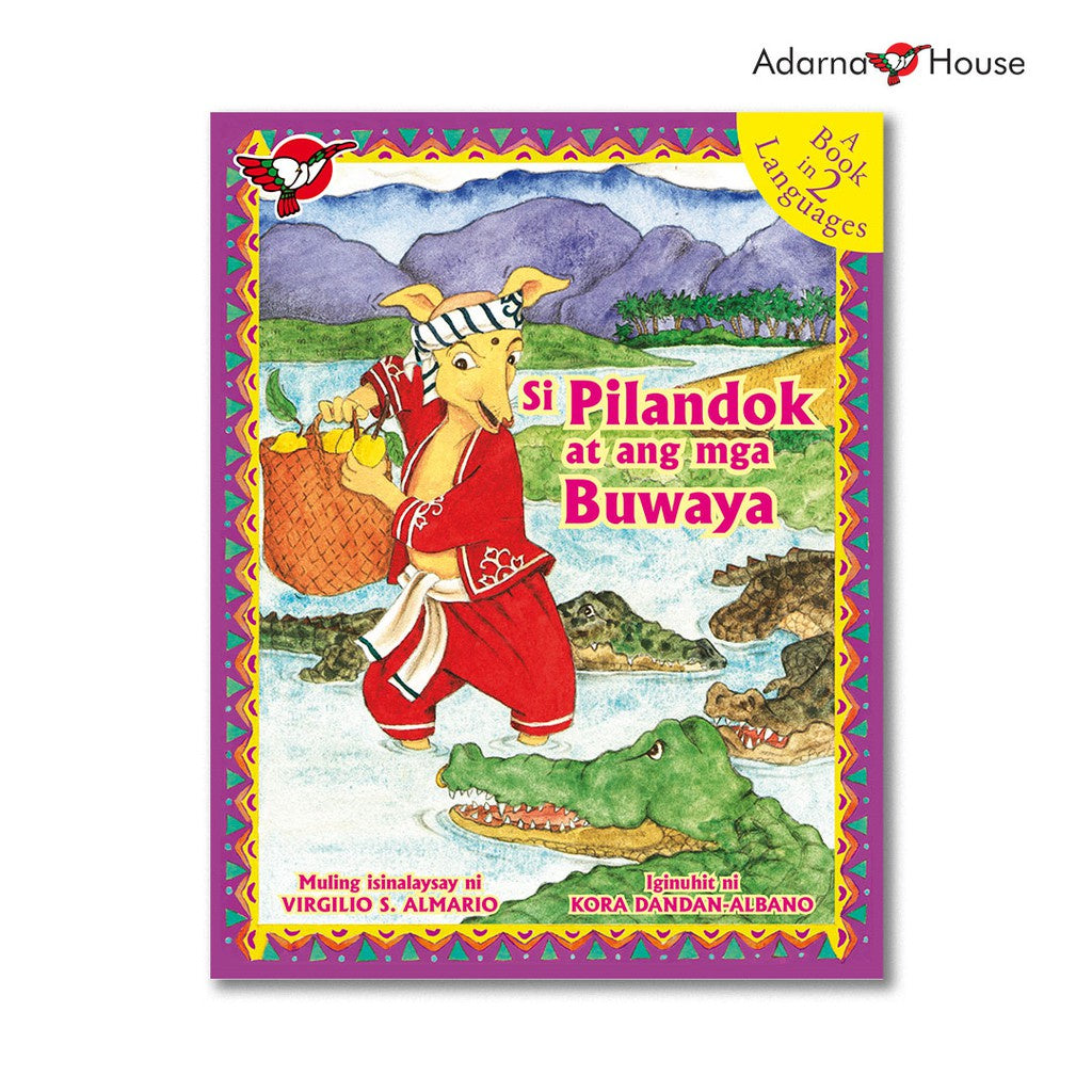 Si Pilandok at ang mga Buwaya Picture Book - for Grade 2, Bilingual Filipino with English Front Cover