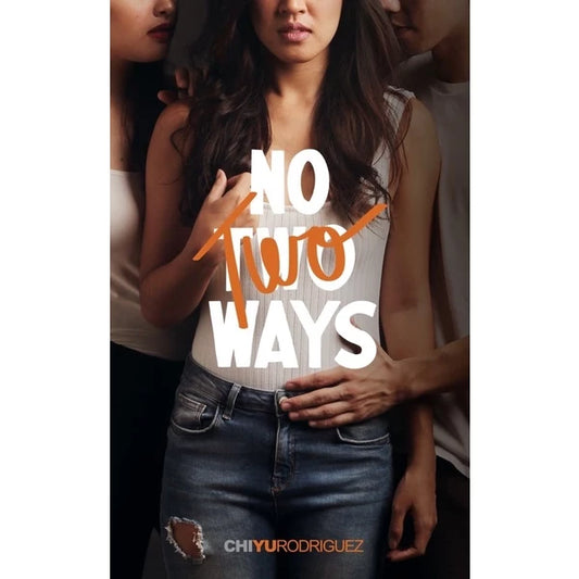 No Two Ways by Chi Yu Rodriguez Front Cover