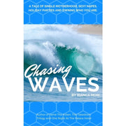 Chasing Waves by Bianca Mori Front Cover