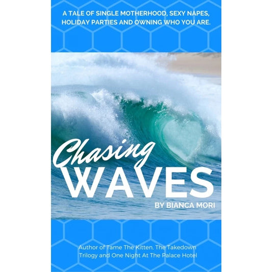 Chasing Waves by Bianca Mori Front Cover