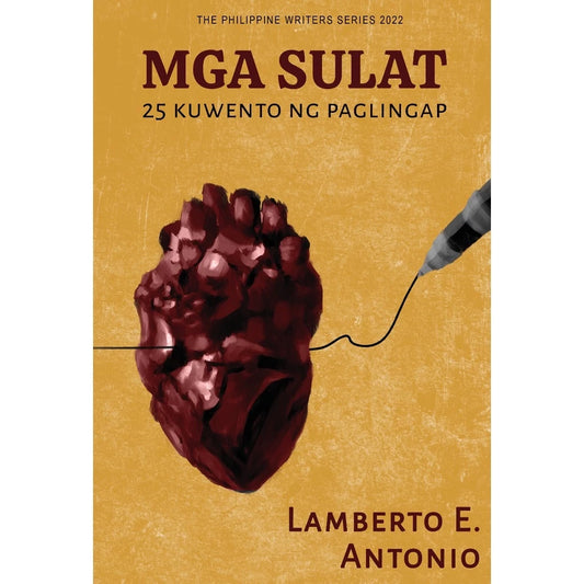 Mga Sulat: 25 Kuwento ng Paglingap (The Philippine Writers Series 2022) Front Cover