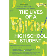 The Lives of a Filipino High School Student Edited by Tolentino, De Los Reyes and Jarin Front Cover
