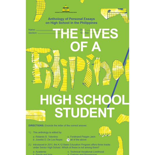 The Lives of a Filipino High School Student Edited by Tolentino, De Los Reyes and Jarin Front Cover