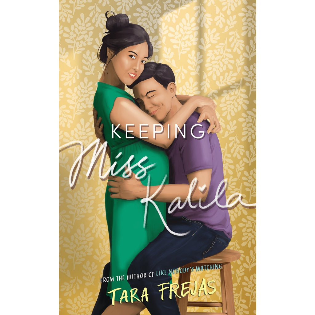 Keeping Miss Kalila by Tara Frejas Front Cover