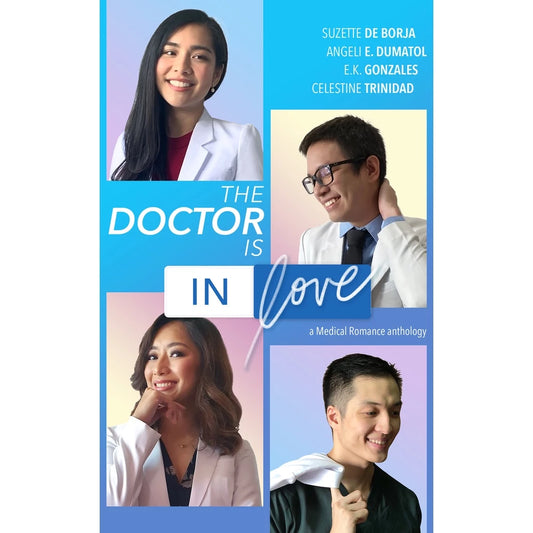 The Doctor Is In Love by Angeli Dumatol, Suzette Borja, Celestine Trinidad & EK Gonzales Front Cover