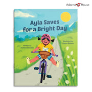 Ayla Saves for a Bright Day - Picture Book - Grade 2 Bilingual Front Cover