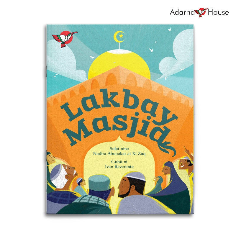 Lakbay Masjid Picture Book - for Grade 4, Filipino Text Front Cover