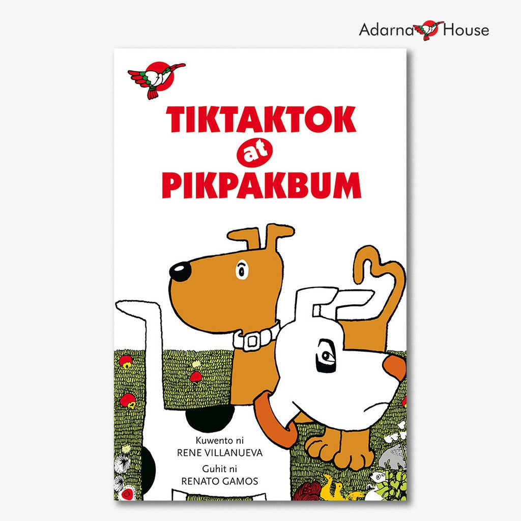Tiktaktok at Pikpakbum - Big Book - for Preschool, Filipino Text Front Cover