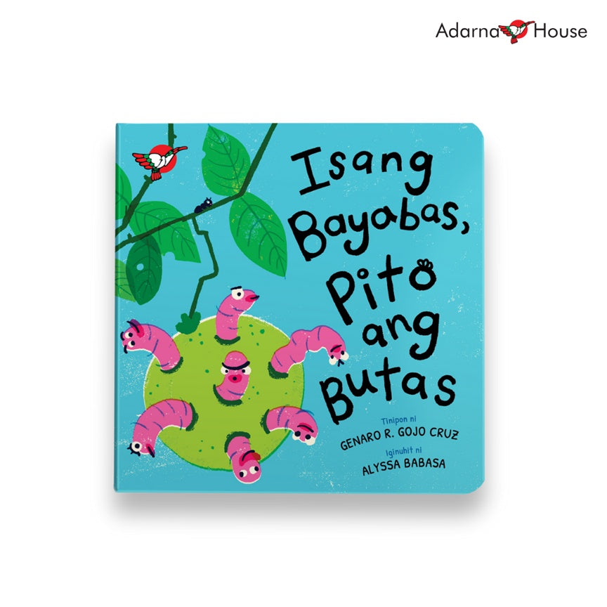 Isang Bayabas, Pito ang Butas - Board Book Filipino Front Cover