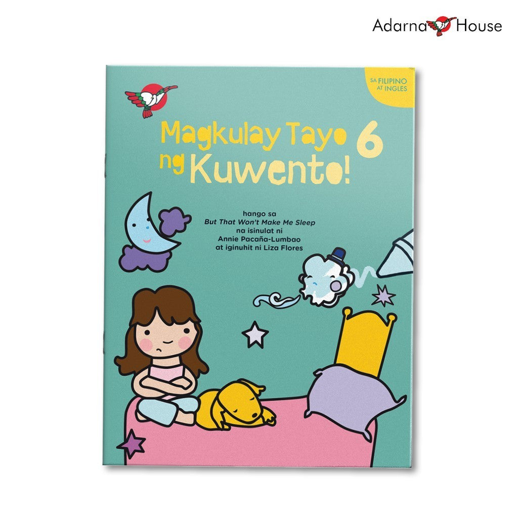 Magkulay Tayo ng Kuwento 6: But That Won't Make Me Sleep! - Picture and Coloring Book Front Cover