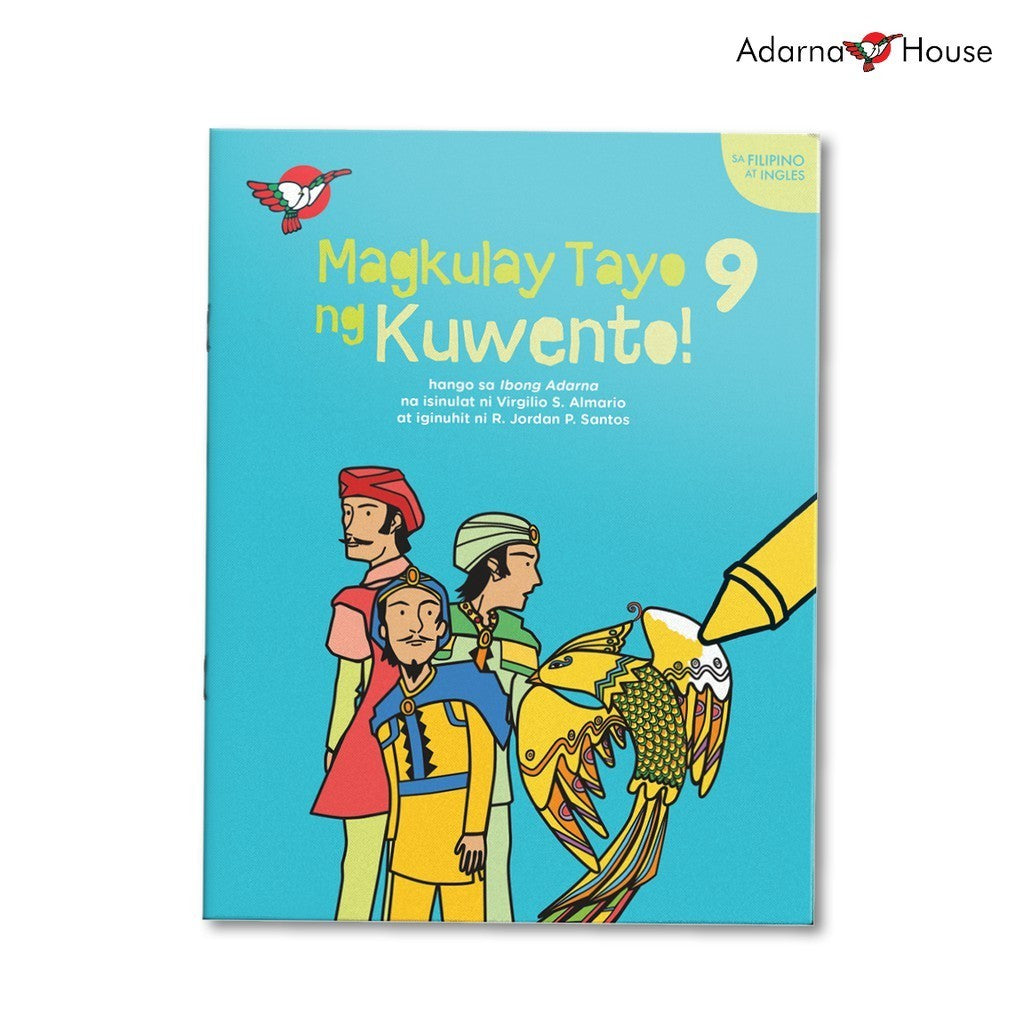 Magkulay Tayo ng Kuwento 9: Ibong Adarna - Picture and Coloring Book Front Cover