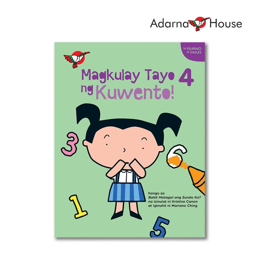 Magkulay Tayo ng Kuwento 4: Bakit Matagal ang Sundo Ko? - Picture and Coloring Book Front Cover