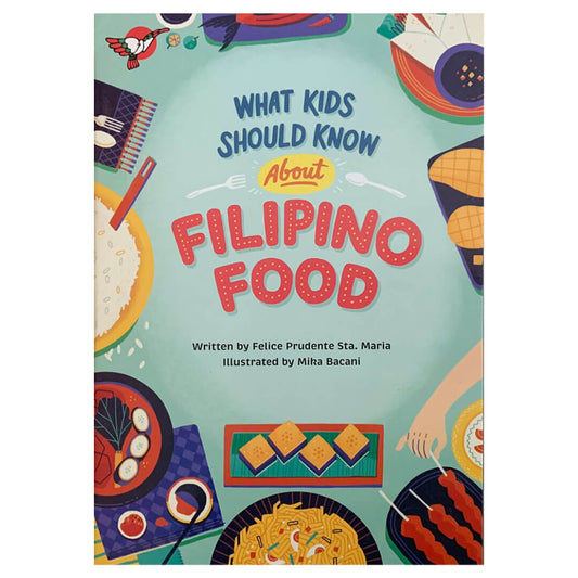 What Kids Should Know About Filipino Food (Front Cover)